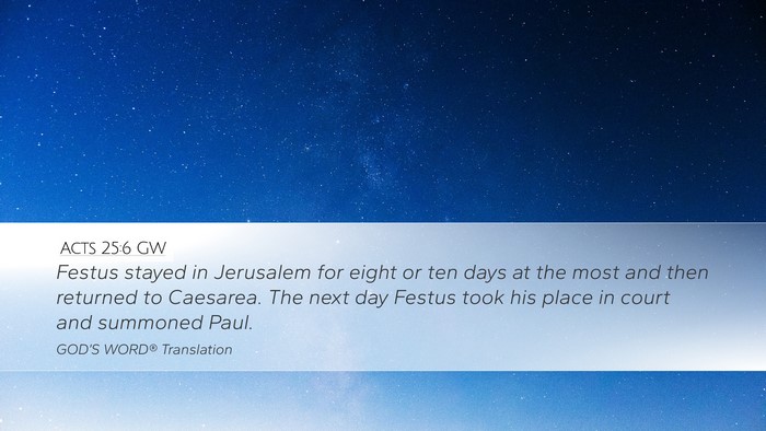 Acts 25:6 GW Bible Verse Image