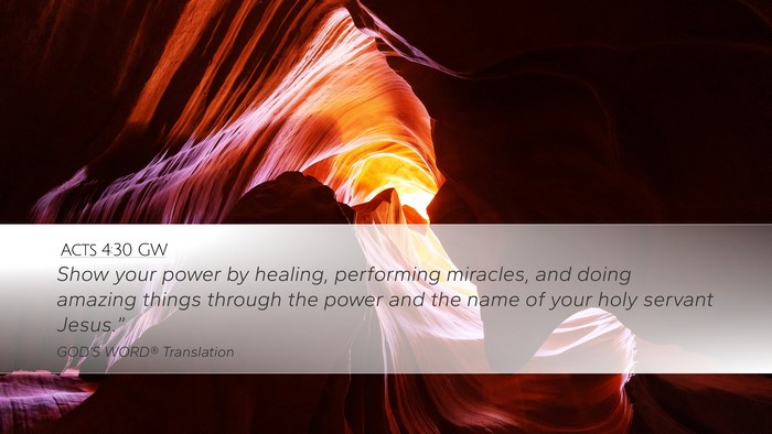 Acts 4:30 GW Bible Verse Image