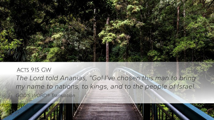 Acts 9:15 GW Bible Verse Image
