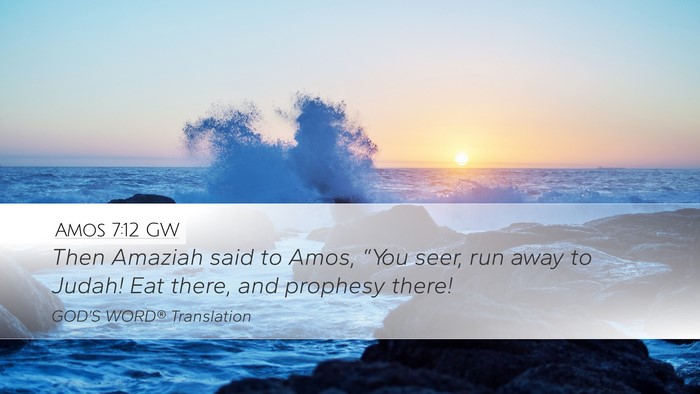Amos 7:12 GW Bible Verse Image