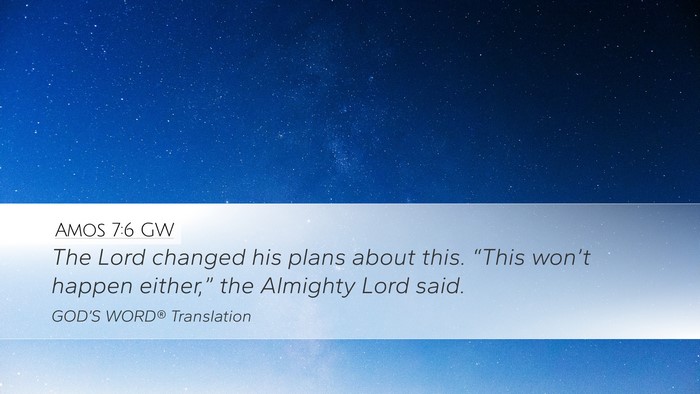 Amos 7:6 GW Bible Verse Image