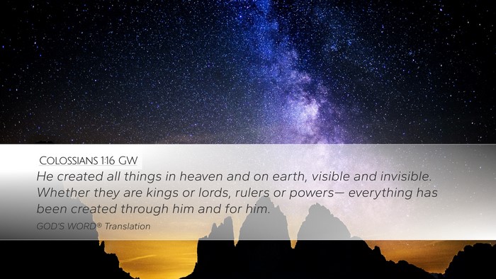 Colossians 1:16 GW Bible Verse Image