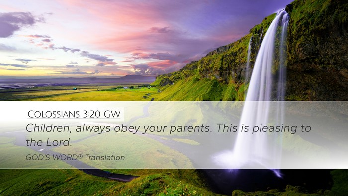 Colossians 3:20 GW Bible Verse Image