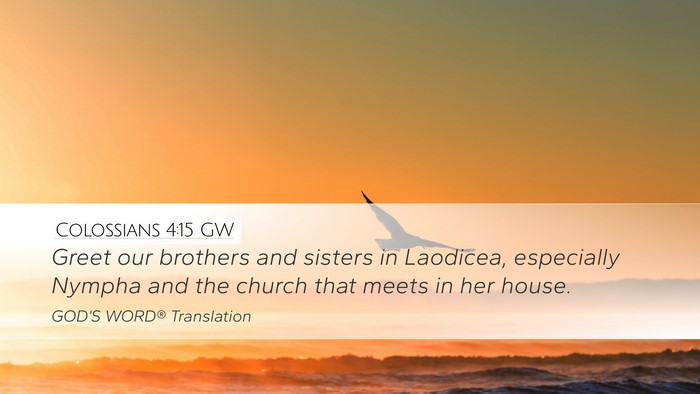 Colossians 4:15 GW Bible Verse Image