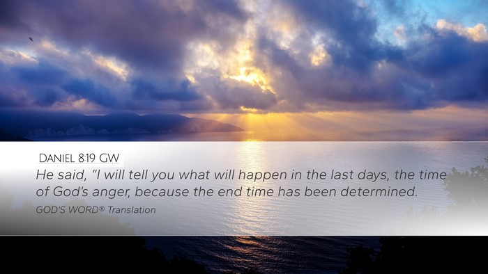 Daniel 8:19 GW Bible Verse Image