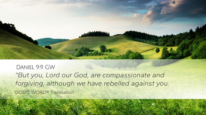 Daniel 9:9 GW Bible Verse Image