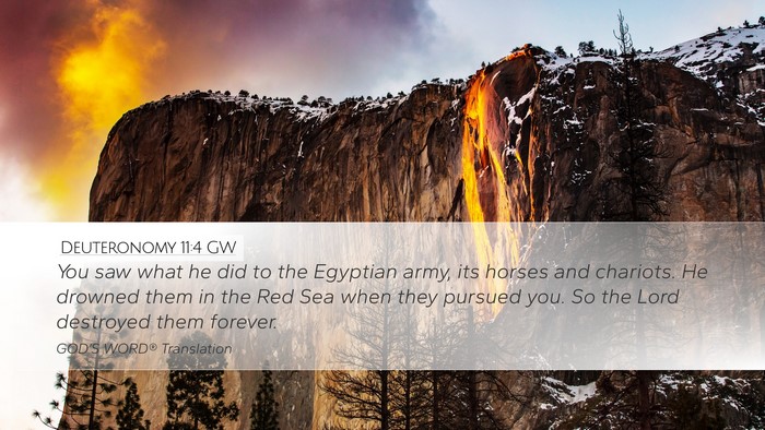 Deuteronomy 11:4 GW Desktop Wallpaper - You saw what he did to the Egyptian army, its - Desktop Bible Verse Wallpaper