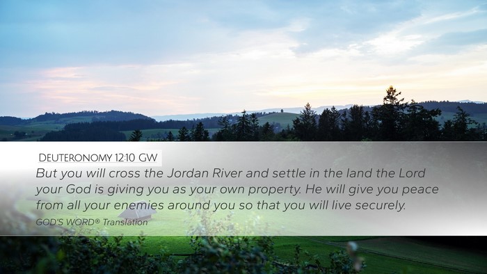 Deuteronomy 12:10 GW Desktop Wallpaper - But you will cross the Jordan River and settle in - Desktop Bible Verse Wallpaper
