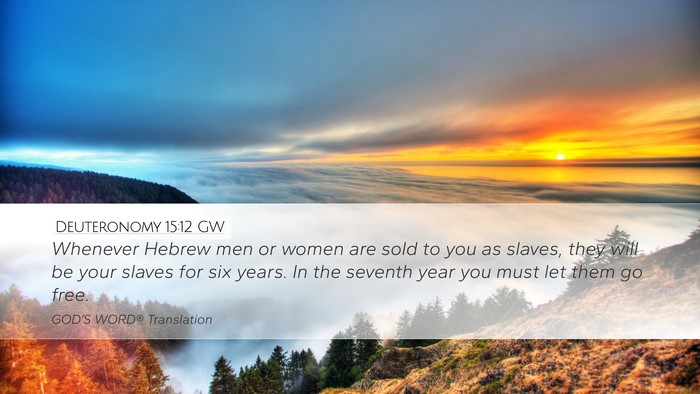 Deuteronomy 15:12 GW Bible Verse Image
