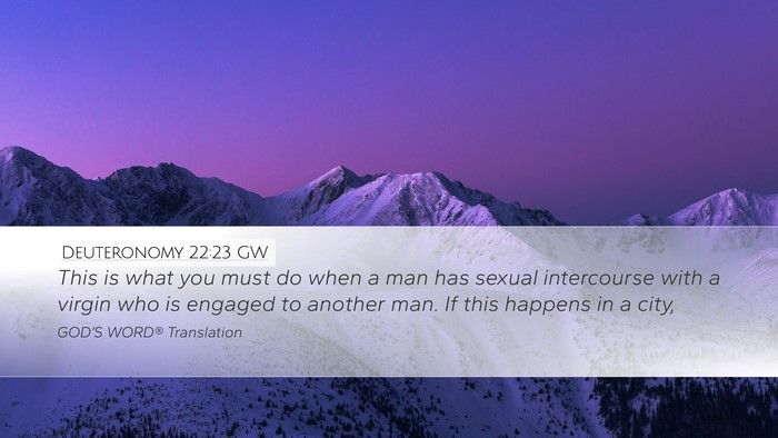 Deuteronomy 22:23 GW Desktop Wallpaper - This is what you must do when a man has sexual - Desktop Bible Verse Wallpaper