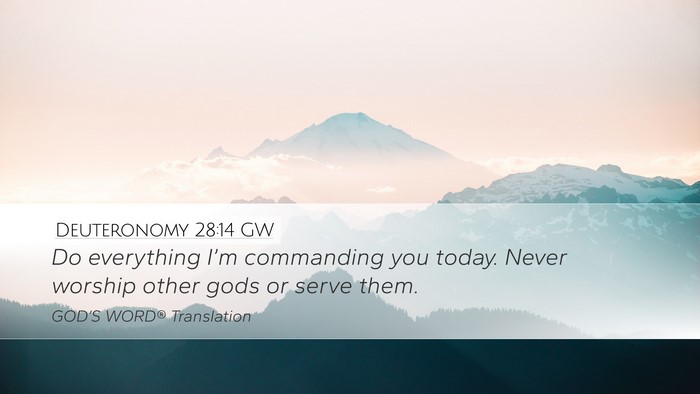 Deuteronomy 28:14 GW Bible Verse Image