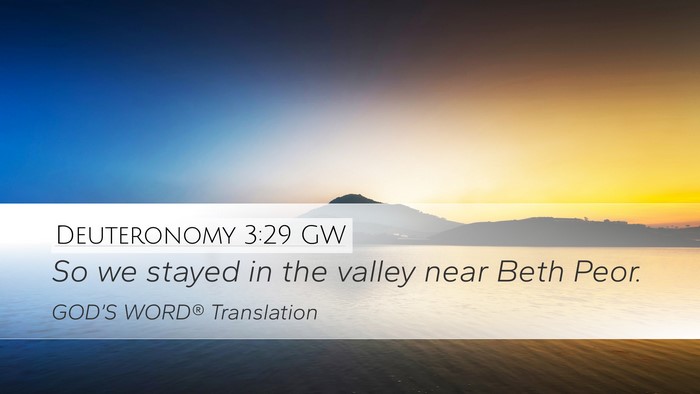 Deuteronomy 3:29 GW Bible Verse Image