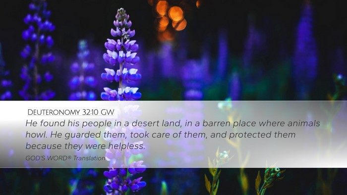 Deuteronomy 32:10 GW Bible Verse Image
