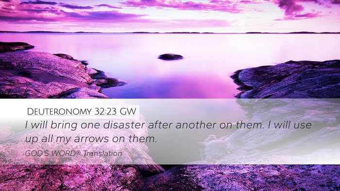 Deuteronomy 32:23 GW Bible Verse Image