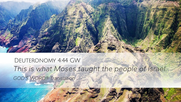 Deuteronomy 4:44 GW Desktop Wallpaper - This is what Moses taught the people of - Desktop Bible Verse Wallpaper