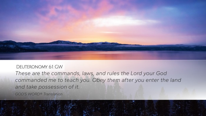 Deuteronomy 6:1 GW Bible Verse Image