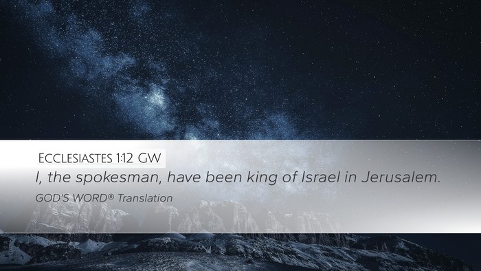 Ecclesiastes 1:12 GW Bible Verse Image
