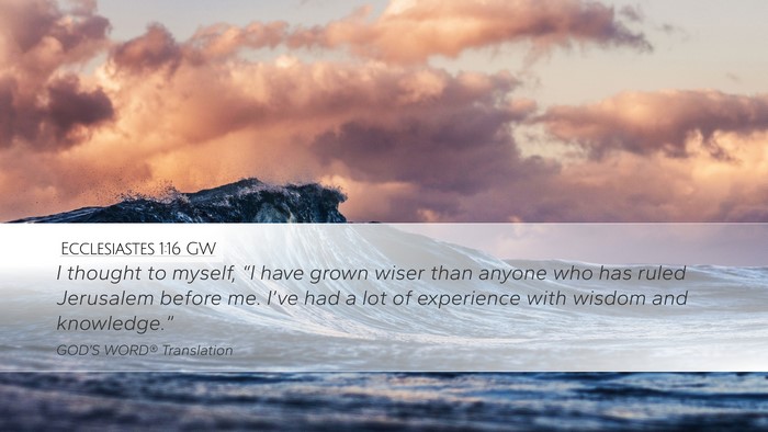 Ecclesiastes 1:16 GW Bible Verse Image