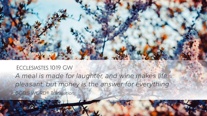 Ecclesiastes 10:19 GW Bible Verse Image