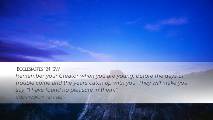 Ecclesiastes 12:1 GW Bible Verse Image