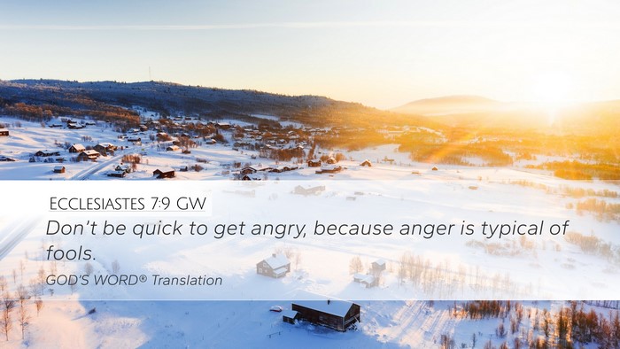 Ecclesiastes 7:9 GW Bible Verse Image