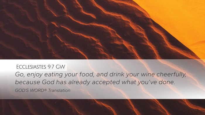 Ecclesiastes 9:7 GW Bible Verse Image