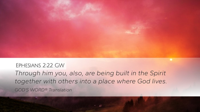 Ephesians 2:22 GW Bible Verse Image