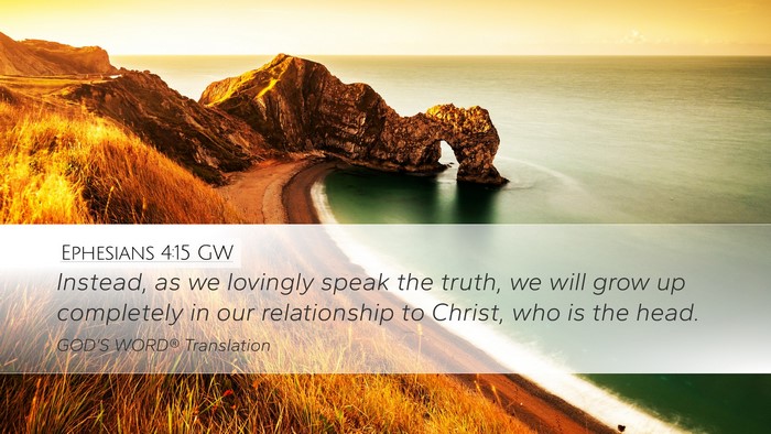 Ephesians 4:15 GW Bible Verse Image