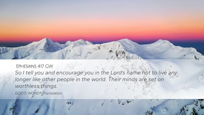 Ephesians 4:17 GW Bible Verse Image