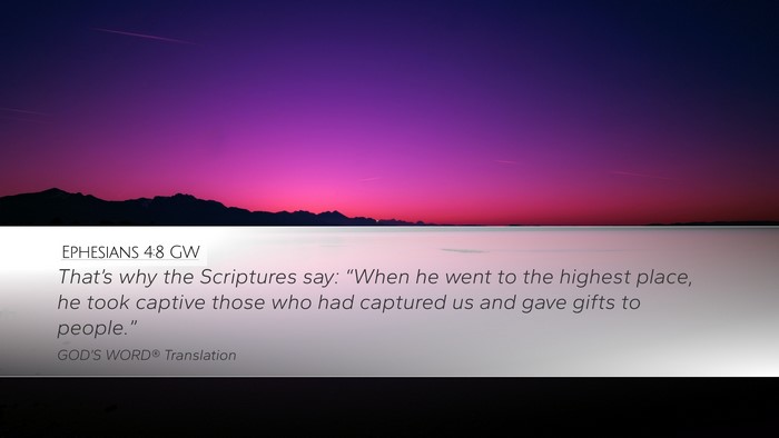 Ephesians 4:8 GW Bible Verse Image