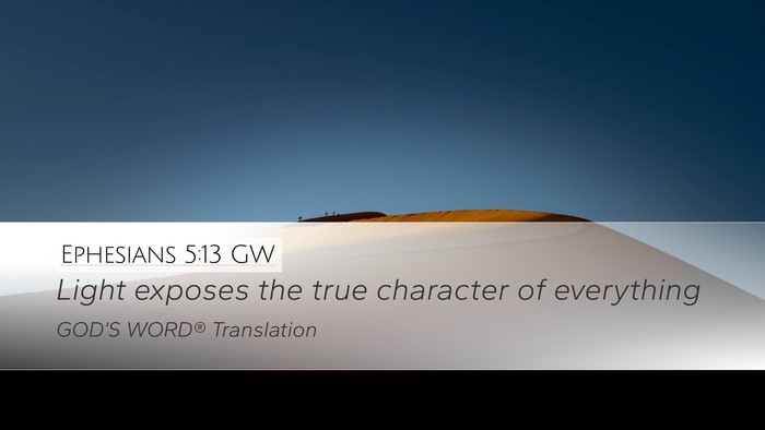 Ephesians 5:13 GW Bible Verse Image