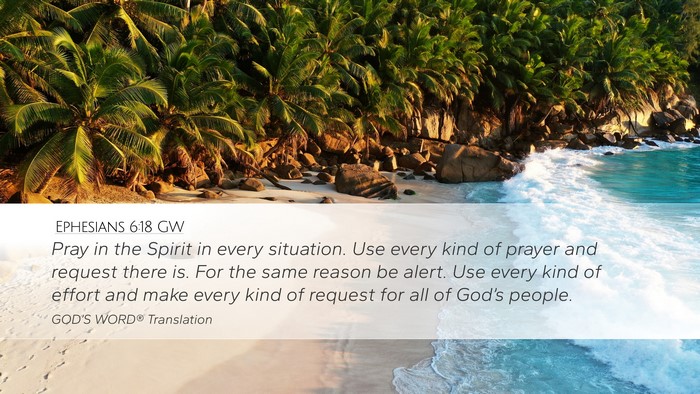 Ephesians 6:18 GW Bible Verse Image