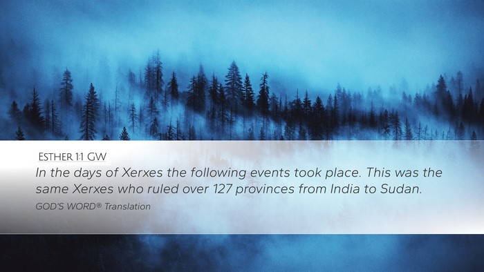 Esther 1:1 GW Desktop Wallpaper - In the days of Xerxes the following events took - Desktop Bible Verse Wallpaper
