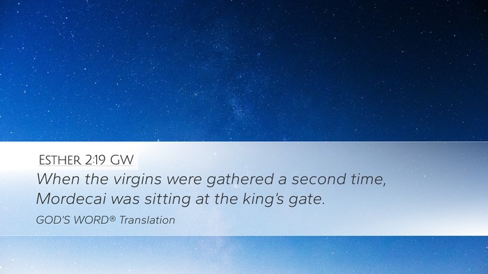 Esther 2:19 GW Bible Verse Image