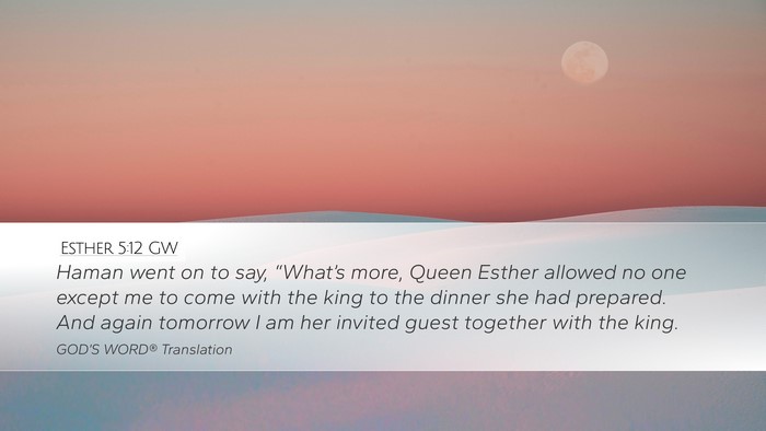 Esther 5:12 GW Desktop Wallpaper - Haman went on to say, “What’s more, Queen - Desktop Bible Verse Wallpaper