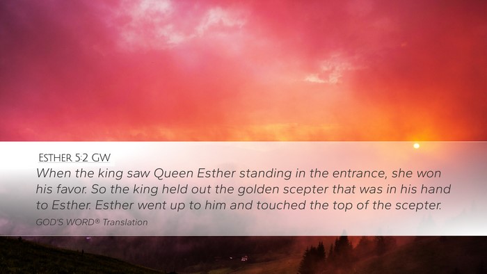 Esther 5:2 GW Bible Verse Image