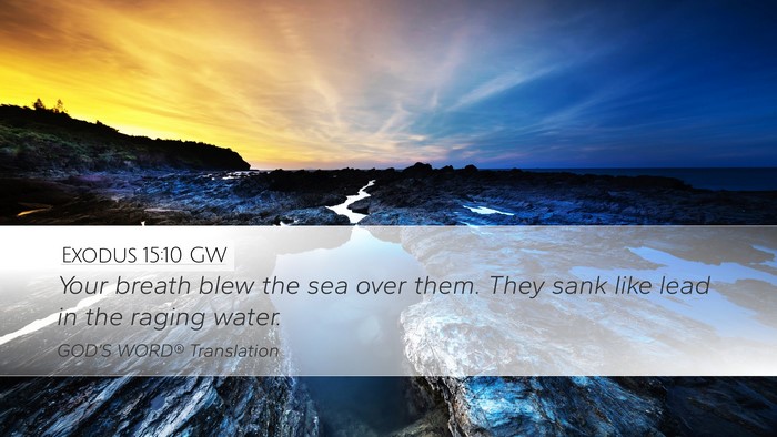 Exodus 15:10 GW Bible Verse Image
