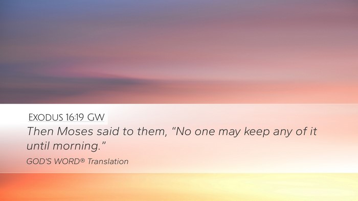 Exodus 16:19 GW Bible Verse Image
