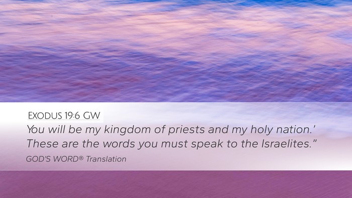 Exodus 19:6 GW Bible Verse Image