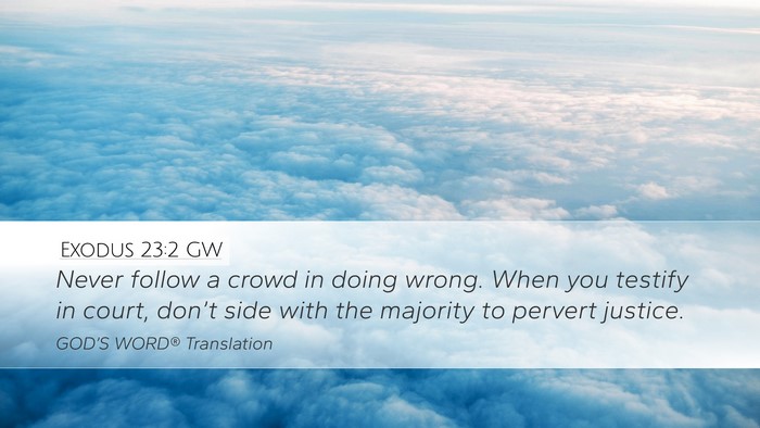 Exodus 23:2 GW Bible Verse Image