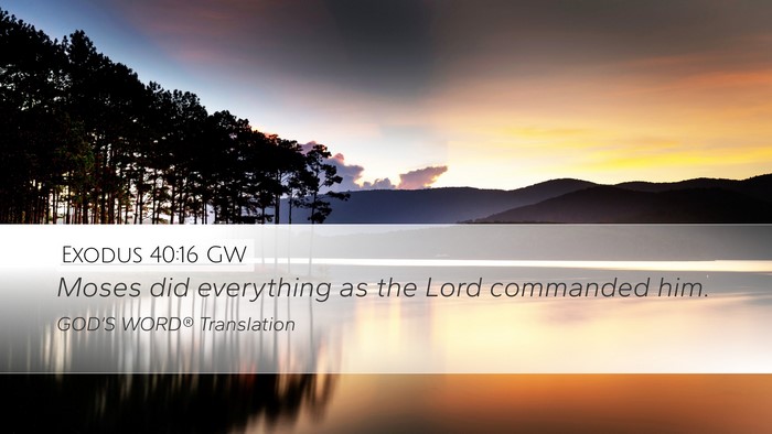 Exodus 40:16 GW Bible Verse Image
