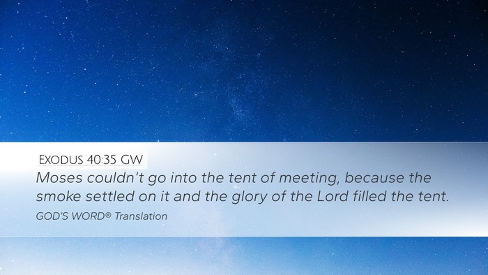 Exodus 40:35 GW Bible Verse Image