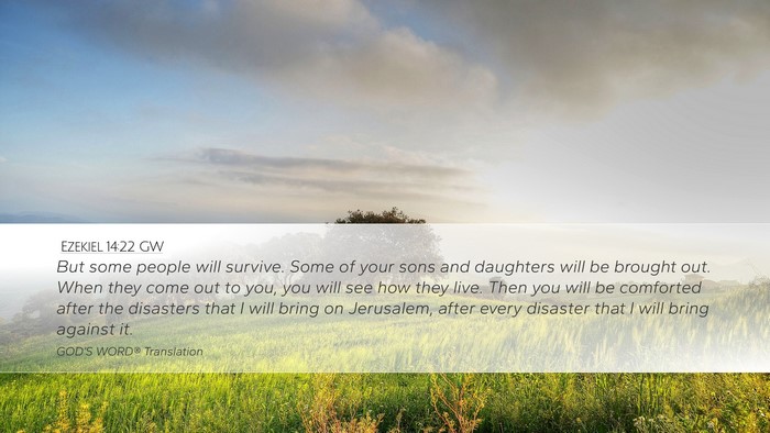 Ezekiel 14:22 GW Bible Verse Image