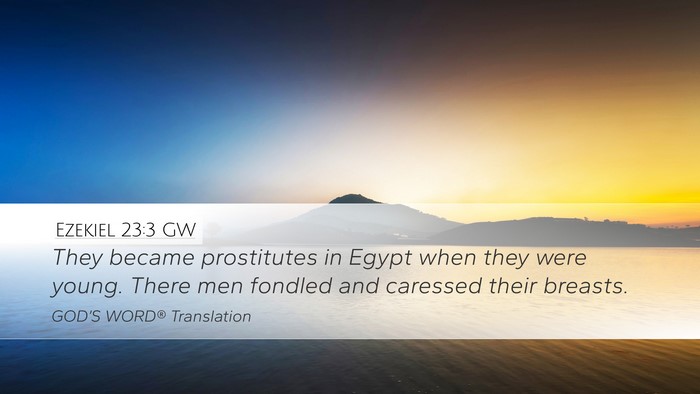 Ezekiel 23:3 GW Bible Verse Image