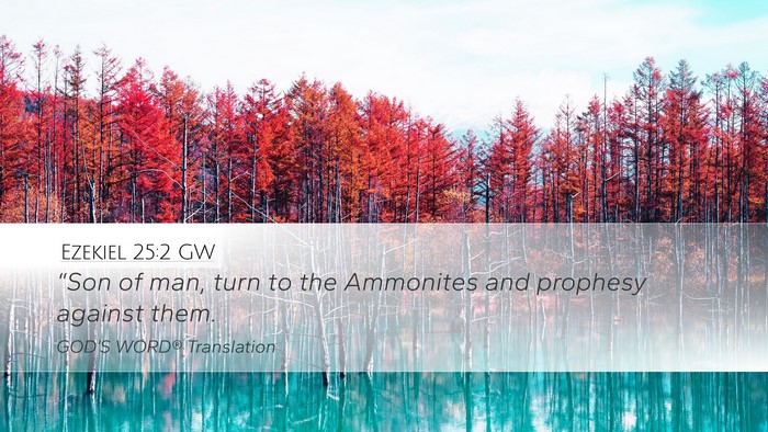 Ezekiel 25:2 GW Bible Verse Image