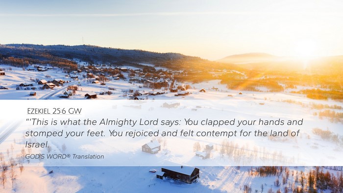 Ezekiel 25:6 GW Bible Verse Image