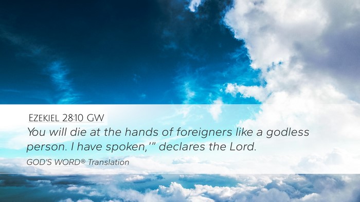 Ezekiel 28:10 GW Bible Verse Image