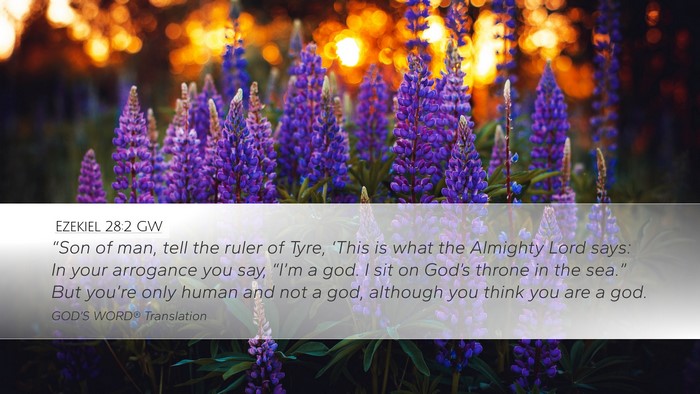 Ezekiel 28:2 GW Bible Verse Image