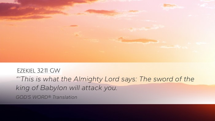 Ezekiel 32:11 GW Bible Verse Image