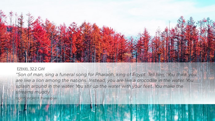 Ezekiel 32:2 GW Bible Verse Image